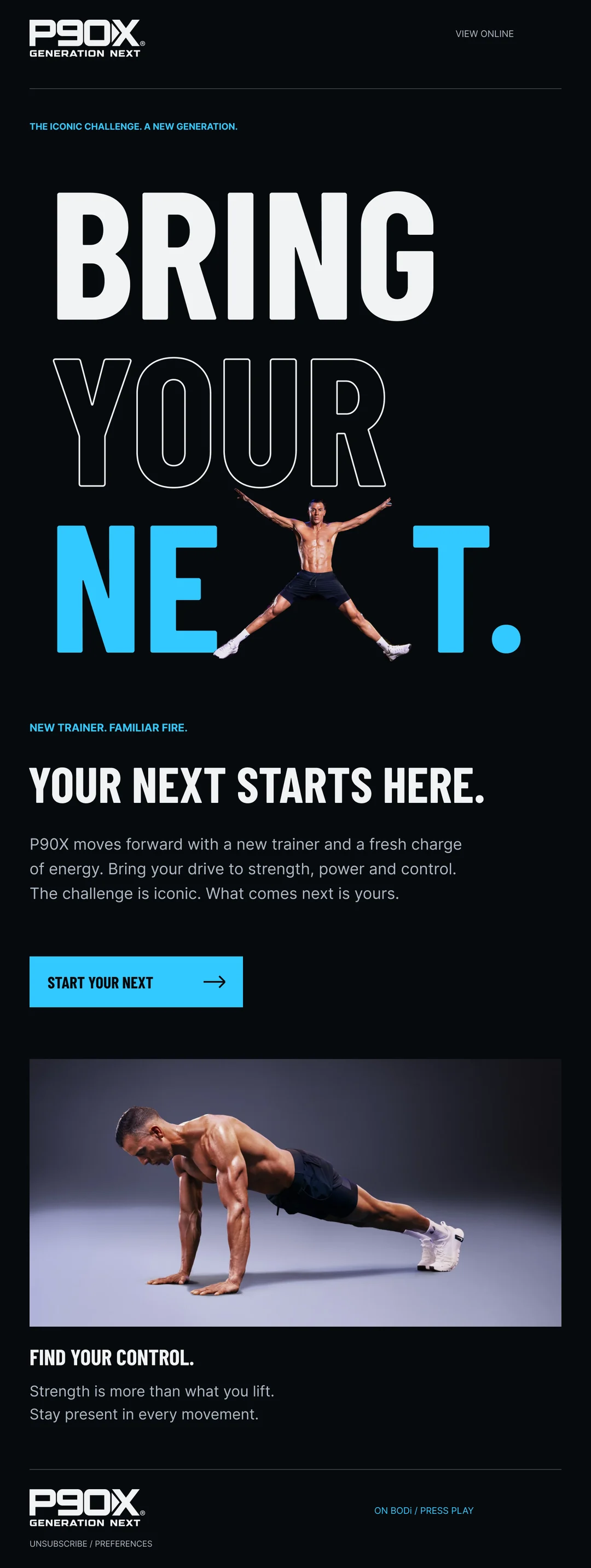 Concept launch email for P90X Generation Next: the words Bring your next stacked large, with the trainer's star jump forming the X in Next, then Your next starts here, a blue button and a push-up photo